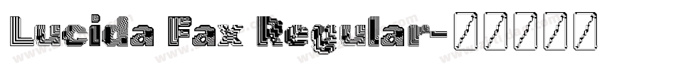 Lucida Fax Regular字体转换